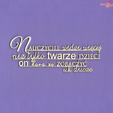 1306 Tekturka napis - "Nauczyciel widzi więcej..." G09